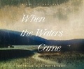 Cover: When the Waters Came - Oasis Audio