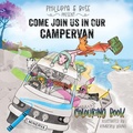 Cover: Come Join Us In Our Campervan- Colouring Edition - Phillippa & Rose Presents