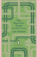 Cover: The Machine Stops and Other Stories - Penguin