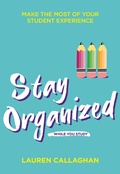 Cover: Stay Organized While You Study - Trigger Publishing