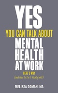 Cover: Yes, You Can Talk About Mental Health at Work - Trigger Publishing