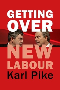 Enlarge image Cover: Getting Over New Labour - Agenda Publishing