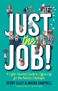 Cover: Just the Job! - Jessica Kingsley Publishers