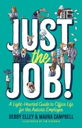 Cover: Just the Job! - Jessica Kingsley Publishers