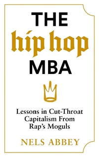 Abbildung von: The Hip-Hop MBA - Canongate Books