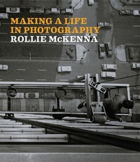 Enlarge image Cover: Making a Life in Photography - Scala Arts & Heritage Publishers Ltd