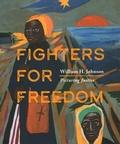 Cover: Fighters for Freedom - Scala Arts & Heritage Publishers Ltd