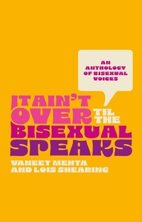 Abbildung von: It Ain't Over Til the Bisexual Speaks - Jessica Kingsley Publishers
