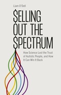 Abbildung von: Selling Out the Spectrum - Jessica Kingsley Publishers