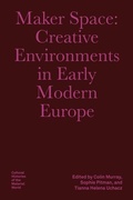 Cover: Maker Space - Bard Graduate Center, Exhibitions Department