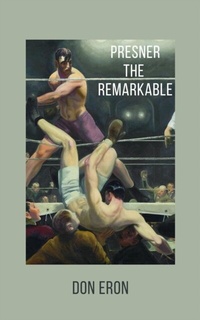 Abbildung von: Presner the Remarkable - Contingency Street Press