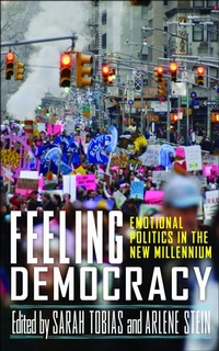 Enlarge image Cover: Feeling Democracy - Rutgers University Press