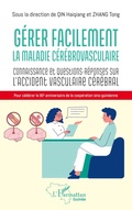 Cover: G&eacute;rer facilement la maladie c&eacute;r&eacute;brovasculaire - Harmattan Guin&eacute;e