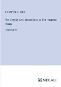 Cover: The Captivi; And, Mostellaria, or The Haunted House - Megali Verlag