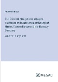 Cover: The Principal Navigations, Voyages, Traffiques and Discoveries of the English Nation; Eastern Europe and the Muscovy Company - Megali Verlag