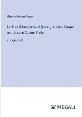 Cover: Further Adventures of Quincy Adams Sawyer and Mason Corner Folks - Megali Verlag