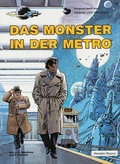 Cover: Valerian und Veronique 7: Das Monster in der Metro - Carlsen Comics
