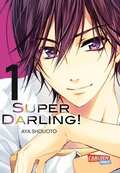 Cover: Super Darling! 1 - Carlsen Manga