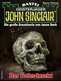 Abbildung von: John Sinclair 2361 - Bastei Lübbe