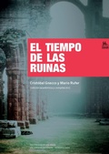 Cover: El tiempo de las ruinas - Universidad de los Andes