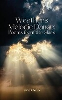 Abbildung von: Weather's Melodic Dance - Swan Charm Publishing