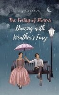 Abbildung von: The Poetry of Storms - Swan Charm Publishing