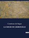Cover: La Soeur de Gribouille - Culturea