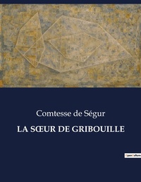 Abbildung von: La Soeur de Gribouille - Culturea