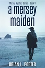 Cover: A Mersey Maiden - Next Chapter