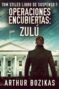 Cover: Operaciones Encubiertas - Zul&uacute; - Next Chapter Circle