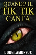 Cover: Quando il Tik Tik Canta - Next Chapter Circle