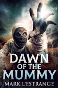 Cover: Dawn Of The Mummy - Next Chapter