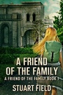 Cover: A Friend Of The Family - Next Chapter