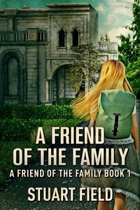 Enlarge image Cover: A Friend Of The Family - Next Chapter