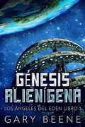 Cover: G&eacute;nesis Alien&iacute;gena - Next Chapter