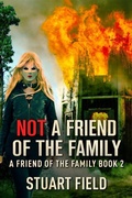 Cover: Not A Friend Of The Family - Next Chapter