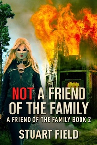 Enlarge image Cover: Not A Friend Of The Family - Next Chapter