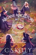 Cover: The Arcane Ancestors Collection Books 1-4 - C.S.Kelly