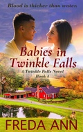 Cover: Babies in Twinkle Falls (A Twinkle Falls Novel, #4) - Freda Ann