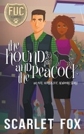 Cover: The Hound and the Peacock - Scarlet Fox