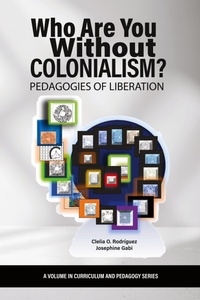 Abbildung von: Who Are You Without Colonialism? - Information Age Publishing