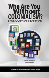Abbildung von: Who Are You Without Colonialism? - Information Age Publishing