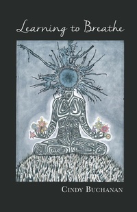 Enlarge image Cover: Learning to Breathe - Finishing Line Press