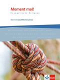 Cover: Moment mal! Qualifikationsphase - Klett