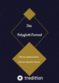 Enlarge image Cover: Die Polyglott-Formel - tredition