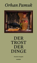 Cover: Der Trost der Dinge - Hanser