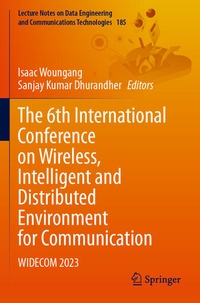 Enlarge image Cover: The 6th International Conference on Wireless, Intelligent and Distributed Environment for Communication - Springer