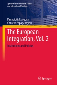 Enlarge image Cover: The European Integration, Vol. 2 - Springer