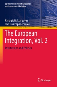 Enlarge image Cover: The European Integration, Vol. 2 - Springer