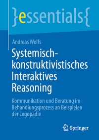 Abbildung von: Systemisch-konstruktivistisches Interaktives Reasoning - Springer